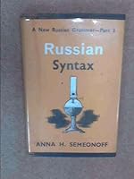 Russian syntax: Being part III of a new Russian grammar B0007J0I5G Book Cover