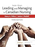 Yoder-Wise's Leading and Managing in Canadian Nursing - E-Book