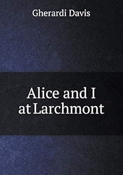 Paperback Alice and I at Larchmont Book