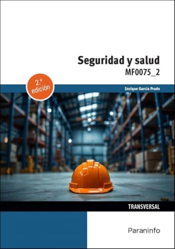 Seguridad y salud (Seguridad y Medio Ambiente)
