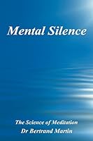 Mental Silence 1499092210 Book Cover