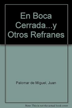 Hardcover En Boca Cerrada : Y Otros refranes / Poems: Y Otros referanes (Spanish Edition) [Spanish] Book