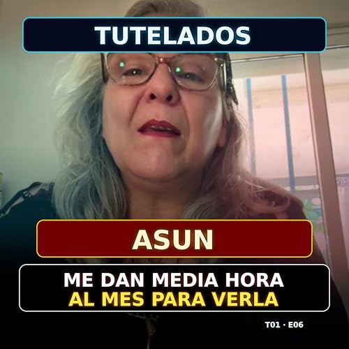 &ldquo;Me dan media hora al mes para ver a mi hija&rdquo; - Tutelados