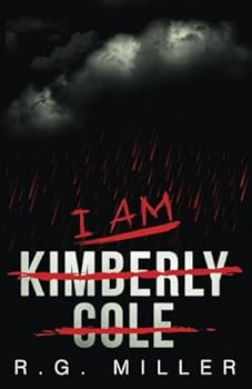 Paperback I Am Kimberly Cole: A Journey into Terror Book