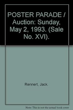 POSTER PARADE / Auction: Sunday, May 2, 1993. (Sale No. XVI).