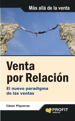 Venta por relación: El nuevo paradigma de las ventas