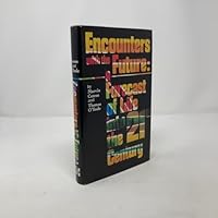 Encounters With the Future: A Forecast of Life in the Twenty-First Century 007010347X Book Cover