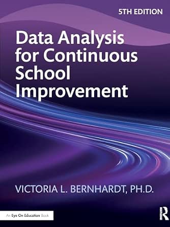 Data Analysis for Continuous School Improvement 5th Edition-Wow! eBook