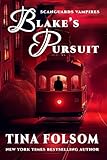 Blake's Pursuit (Scanguards Vampires #11)