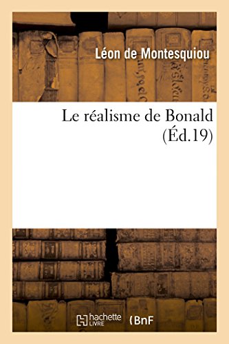 Le Réalisme de Bonald (Philosophie) (French Edition)