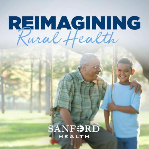 『Reimagining Rural Health | Sanford Health News』のカバーアート