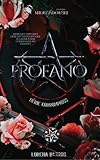 profanador definicion  Profano (Corrompidos Livro 3) (Portuguese Edition)