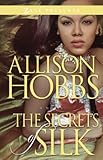The Secrets of Silk (Zane Presents)