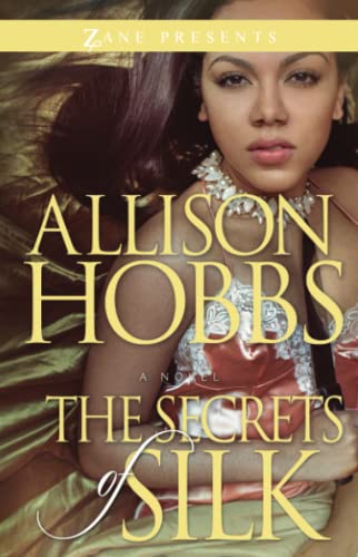 The Secrets of Silk (Zane Presents)