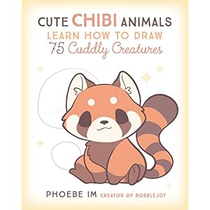 Cute Chibi Animals: Learn How to Draw 75 Cuddly Creatures (3) (Cute and Cuddly Art, Band 3) Taschenbuch – 16. Februar 2021