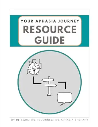 Your Aphasia Journey Resource Guide