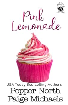 Pink Lemonade (Little Cakes) - Book #5 of the Little Cakes
