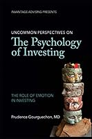 Uncommon Perspectives on the Psychology of Investing: The Role of Emotion in Investing 1732252408 Book Cover