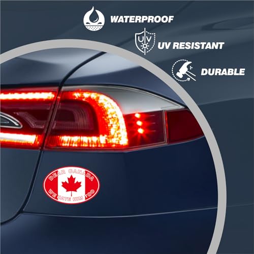 Image of Dear Canada We Hate Him Too Car Magnet 6 inchx4 inch - Canadian Vinyl Red & White National Pride Decoration | UV Resistant Automotive Sticker for Truck /SUV /Vocho Classic Cars