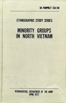 Hardcover Minority Groups in North Vietnam (Ethnographic Study Series) Book