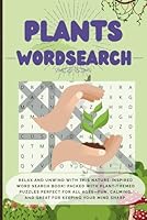 Plants Word Search: A Botanical Brain Challenge for All Ages B0F5P1P6YB Book Cover