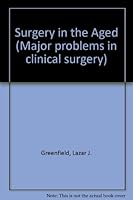 Surgery Aged: (Saunders Golden Series) 0721642500 Book Cover