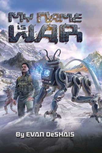 My Name is War (Earth Prime Universe)