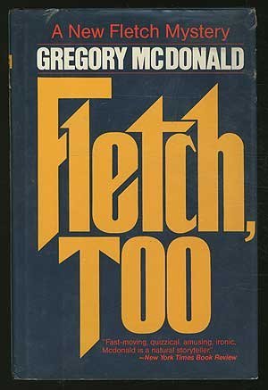 Fletch, Too by Gregory McDonald (1986-10-01) B01K3NTL1M Book Cover