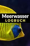  Meerwasser Logbuch: Geschenk für Meerwasser Aquarianer.