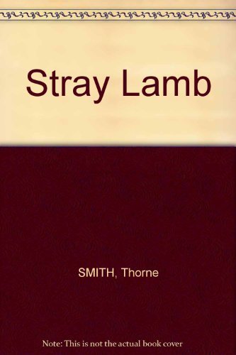 The stray lamb B0006AOBY0 Book Cover