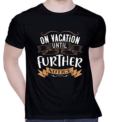 Image of CreativiT Graphic Printed T-Shirt for Unisex on Vacation Until Further Notice Tshirt | Casual Half Sleeve Round Neck T-Shirt | 100% Cotton | D00443-2281