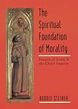 The Spiritual Foundation of Morality
