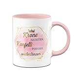 Tassenbrennerei Original Tasse mit Spruch Krone richten Konfetti pusten weitertanzen - Lady Boss Edition im Gold Design - Büro Kaffeetasse lustig Geschenk für Freundin (Rosa)