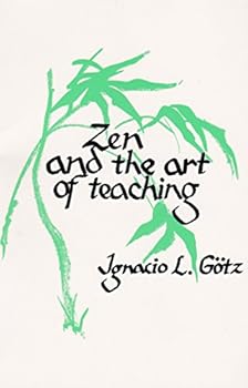 Paperback Zen and the Art of Teaching Book