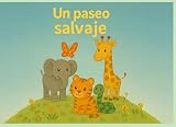  Un paseo salvaje