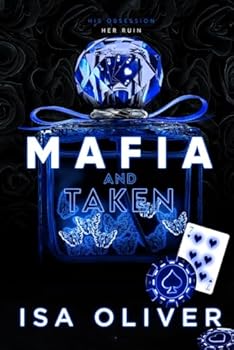 Paperback Mafia And Taken: A Dark Mafia Romance (Marchiano & Petrov Mafia Romance Series) Book