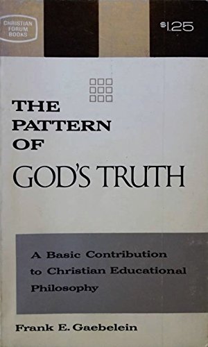 The Pattern of God's Truth: A Basic Contributio... B01GZ2E3F4 Book Cover