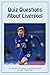 Quiz Questions About Liverpool: The Collection Of Fantastic Trivia Questions About Liverpool Football Team: Liverpool Quiz Book (English Edition)