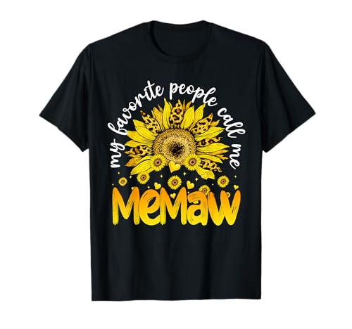 My Favorite People Call Me Memaw Mother's Day Women Girl Kid T-Shirt
