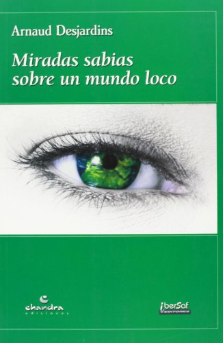 Portada de Miradas Sabias sobre un Mundo Loco