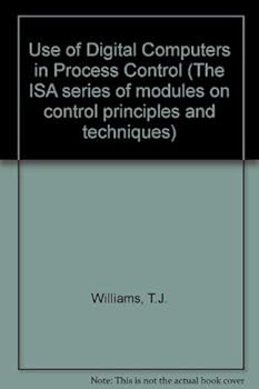 Hardcover The Use of Digital Computers in Process Control Book