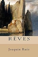Rêves B01CCX7XEI Book Cover