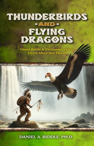 Thunderbirds and Flying Dragons: Evidence that Giant Birds and Pterosaurs Lived Recently