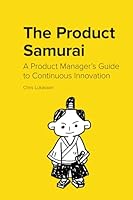 The Product Samurai 9462287864 Book Cover