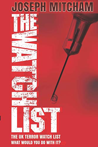 The Watch List: If you had the UK Terror Watch List what would