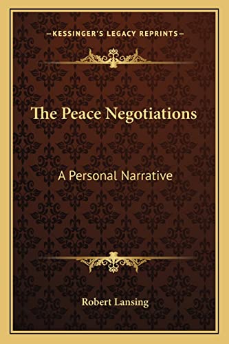 The Peace Negotiations: A Personal Narrative