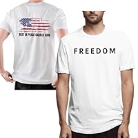 Charlie Kirk Freedom Shirt Men Tshirt Rest in Peace Charlie Kirk Crew Neck Short Sleeve T-Shirt 2XL T26 White