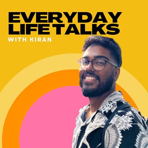 Everyday life talks with Kiran cover art
