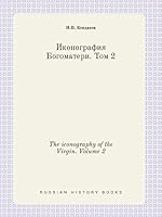 The iconography of the Virgin. Volume 2 5519449627 Book Cover