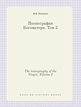 Paperback The iconography of the Virgin. Volume 2 [Russian] Book
